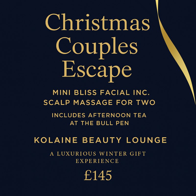 Christmas Couples Escape - Mini Bliss Facial Inc Scalp Massage for two inc afternoon tea